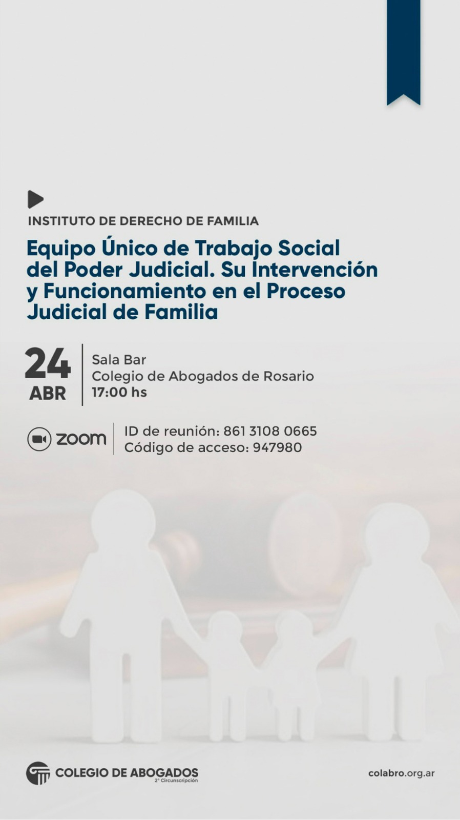 Equipo Único de Trabajo Social del Poder Judicial, su Intervención y Funcionamiento en el Proceso Judicial de Familia - 24/04/24